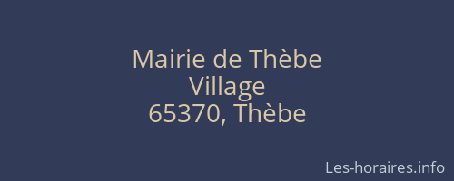 Mairie de Thèbe