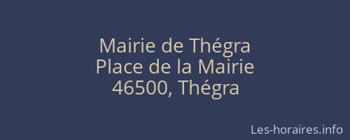 Mairie de Thégra