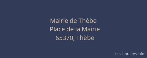 Mairie de Thèbe