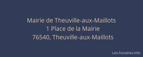 Mairie de Theuville-aux-Maillots