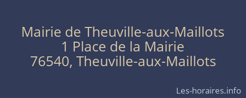 Mairie de Theuville-aux-Maillots