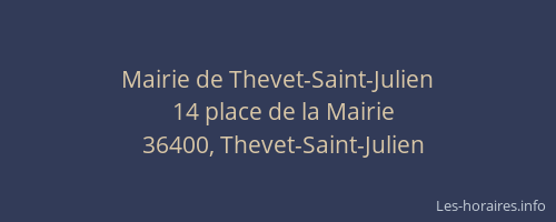 Mairie de Thevet-Saint-Julien