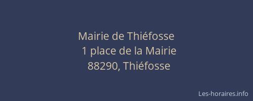 Mairie de Thiéfosse