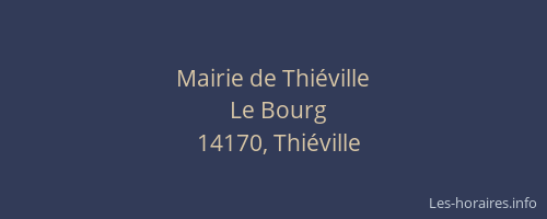 Mairie de Thi&eacute;ville