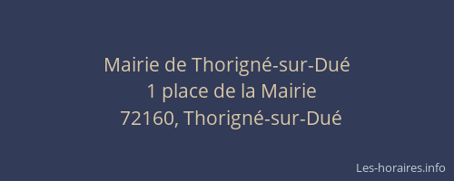 Mairie de Thorigné-sur-Dué