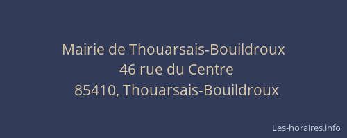 Mairie de Thouarsais-Bouildroux