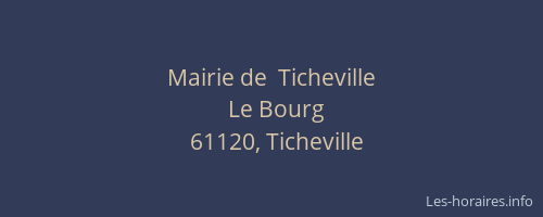 Mairie de  Ticheville