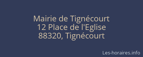 Mairie de Tignécourt