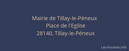 Mairie de Tillay-le-Péneux