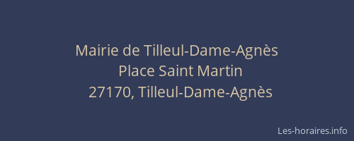 Mairie de Tilleul-Dame-Agn&egrave;s