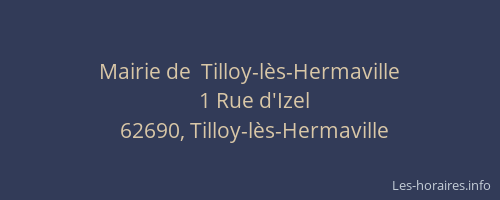 Mairie de  Tilloy-lès-Hermaville