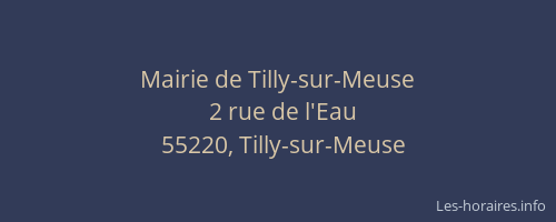 Mairie de Tilly-sur-Meuse