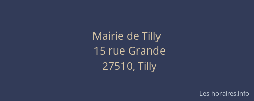 Mairie de Tilly
