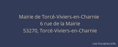 Mairie de Torc&eacute;-Viviers-en-Charnie