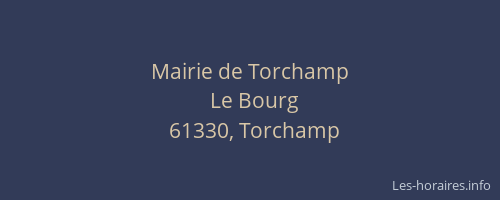 Mairie de Torchamp