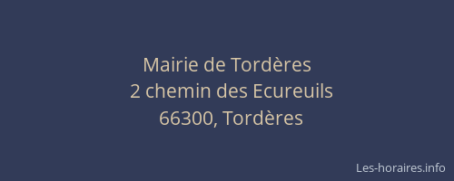 Mairie de Tordères