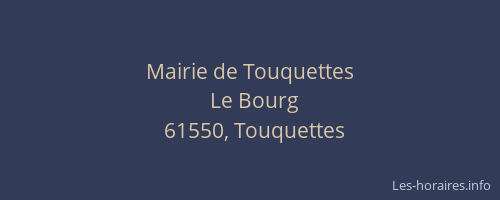 Mairie de Touquettes