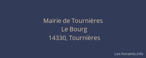 Mairie de Tourni&egrave;res