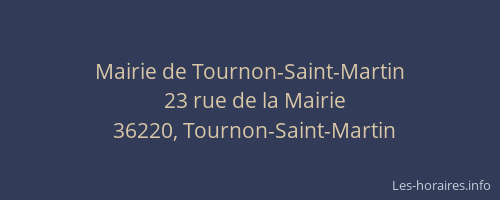 Mairie de Tournon-Saint-Martin