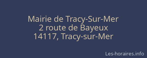 Mairie de Tracy-Sur-Mer