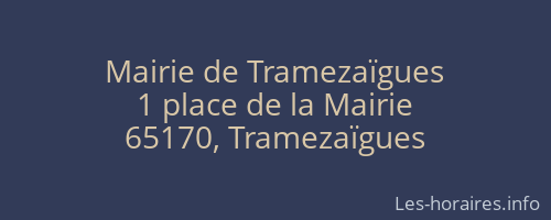 Mairie de Tramezaïgues