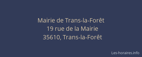 Mairie de Trans-la-Forêt