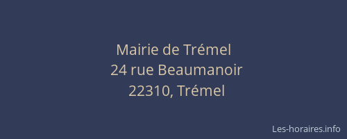 Mairie de Tr&eacute;mel