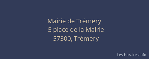 Mairie de Trémery