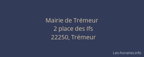 Mairie de Tr&eacute;meur