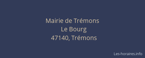 Mairie de Tr&eacute;mons
