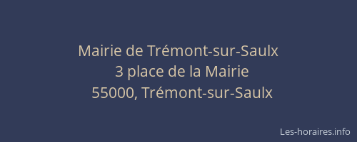 Mairie de Trémont-sur-Saulx