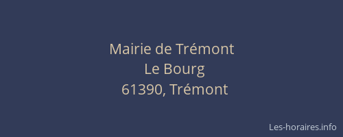 Mairie de Tr&eacute;mont