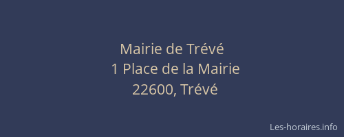 Mairie de Tr&eacute;v&eacute;