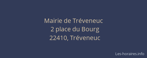 Mairie de Tr&eacute;veneuc