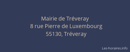 Mairie de Tr&eacute;veray