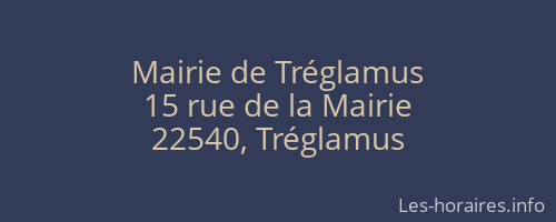 Mairie de Tréglamus