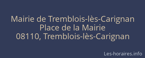 Mairie de Tremblois-lès-Carignan