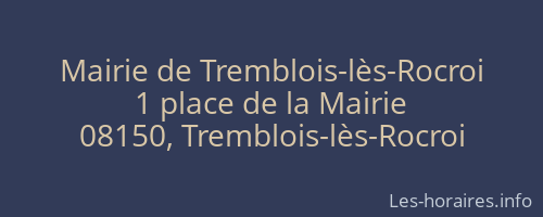Mairie de Tremblois-lès-Rocroi