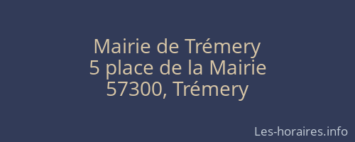 Mairie de Trémery