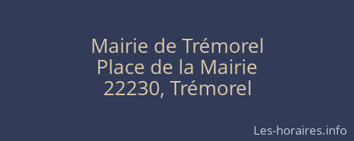 Mairie de Trémorel