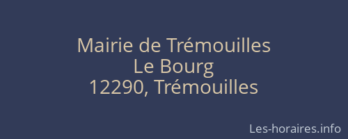 Mairie de Trémouilles