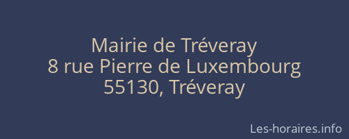 Mairie de Tréveray