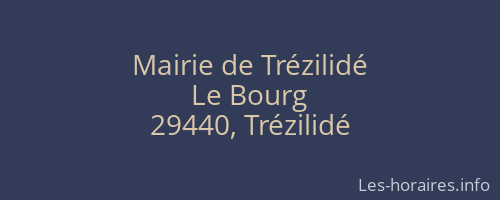 Mairie de Trézilidé