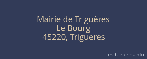 Mairie de Triguères