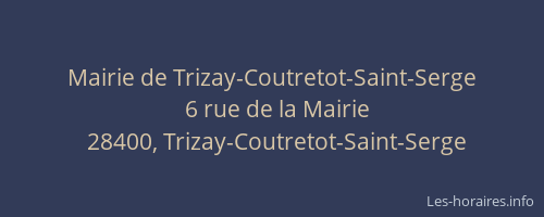 Mairie de Trizay-Coutretot-Saint-Serge