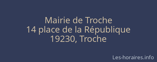 Mairie de Troche