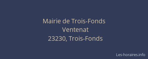 Mairie de Trois-Fonds