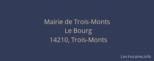 Mairie de Trois-Monts