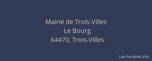 Mairie de Trois-Villes