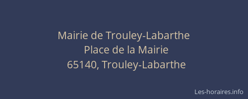 Mairie de Trouley-Labarthe